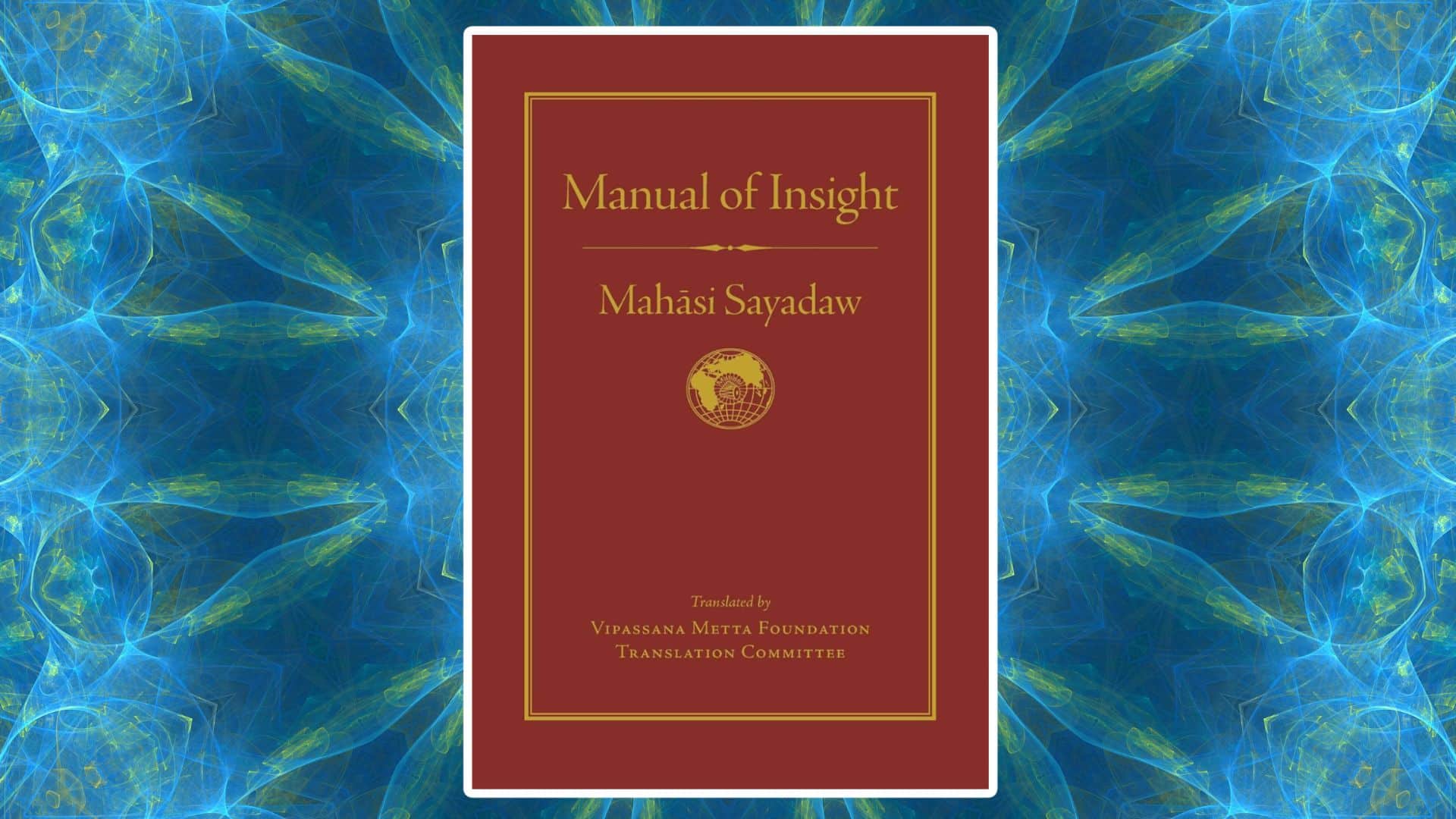 manual of insight by mahasi sayadaw