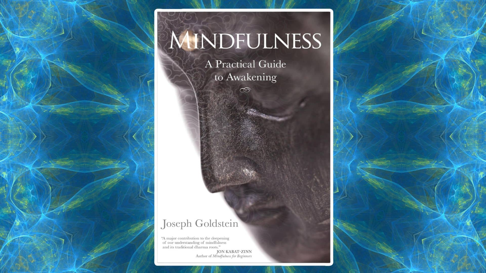 mindfulness a practical guide by joseph goldstein