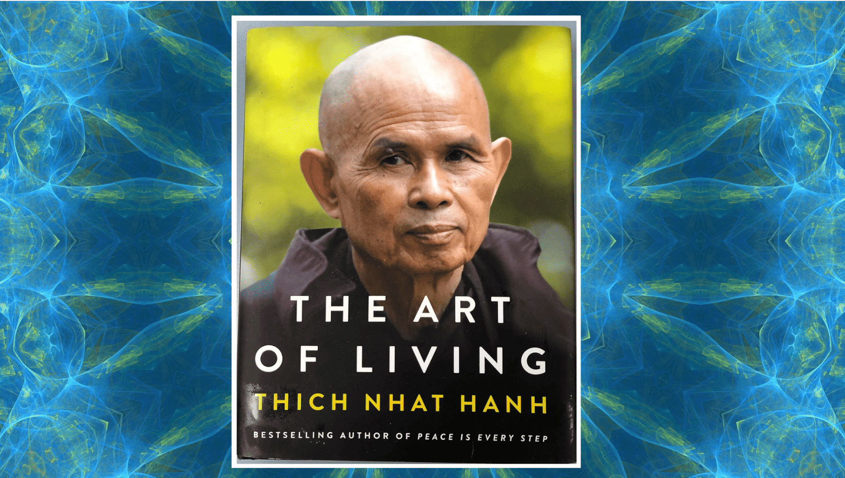 the art of living by thich nhat hanh